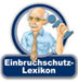 Einbruchschutz-Lexikon